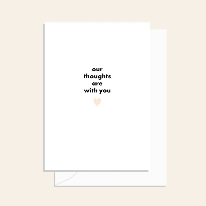 Our Thoughts Are With You Card