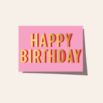 Happy Birthday Neon Pink Card