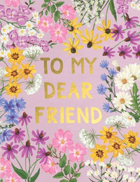 To My Dear Friend Card